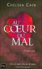 [Archie Sheridan & Gretchen Lowell 01] • Au Coeur Du Mal